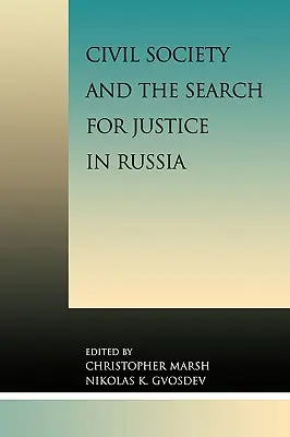 Zivilgesellschaft und die Suche nach Gerechtigkeit in Russland - Civil Society and the Search for Justice in Russia