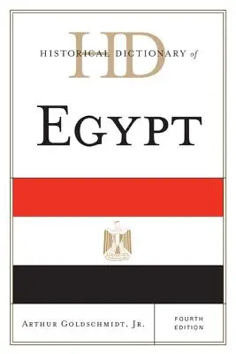 Historisches Wörterbuch von Ägypten, Vierte Ausgabe - Historical Dictionary of Egypt, Fourth Edition