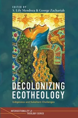 Entkolonialisierung der Ökotheologie - Decolonizing Ecotheology