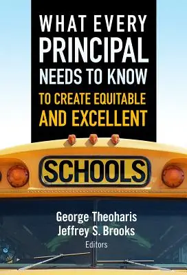 Was jeder Schulleiter wissen muss, um gerechte und hervorragende Schulen zu schaffen - What Every Principal Needs to Know to Create Equitable and Excellent Schools