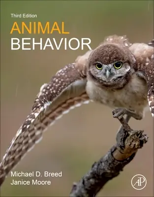 Tierverhalten (Breed Michael D. (Abteilung für Ökologie und Evolutionsbiologie, Universität von Colorado, Boulder, CO, USA)) - Animal Behavior (Breed Michael D. (Department of Ecology and Evolutionary Biology University of Colorado Boulder CO USA))