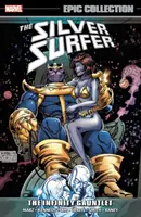 Silver Surfer Epic Collection: Der Infinity Spießrutenlauf - Silver Surfer Epic Collection: The Infinity Gauntlet