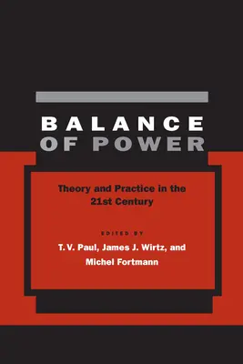 Gleichgewicht der Kräfte: Theorie und Praxis im 21. - Balance of Power: Theory and Practice in the 21st Century