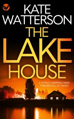 THE LAKE HOUSE ein total spannender Krimi voller Wendungen - THE LAKE HOUSE a totally gripping crime thriller full of twists