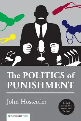 Die Politik der Bestrafung - The Politics of Punishment