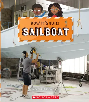 Segelboot (Wie es gebaut wird) - Sailboat (How It's Built)