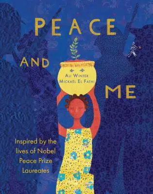 Peace and Me: Inspiriert durch das Leben der Friedensnobelpreisträger - Peace and Me: Inspired by the Lives of Nobel Peace Prize Laureates