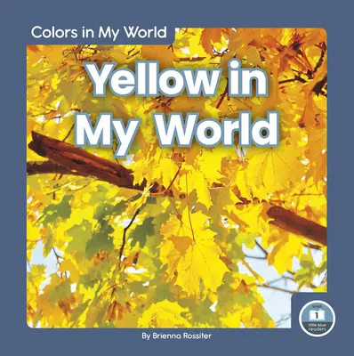 Gelb in meiner Welt - Yellow in My World