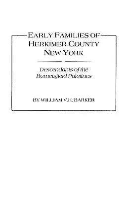 Frühe Familien des Herkimer County, New York - Early Families of Herkimer County, New York