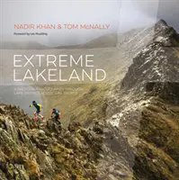 Extreme Lakeland - Eine fotografische Reise durch die Abenteuersportarten des Lake District - Extreme Lakeland - A photographic journey through Lake District adventure sports