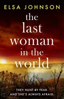 Die letzte Frau auf der Welt - Last Woman in the World