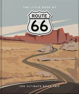 Das kleine Buch der Route 66 - The Little Book of Route 66