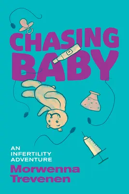 Die Jagd nach dem Baby: Ein Abenteuer der Unfruchtbarkeit - Chasing Baby: An Infertility Adventure