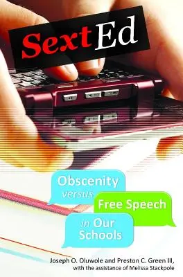 Sext Ed: Obszönität versus freie Meinungsäußerung in unseren Schulen - Sext Ed: Obscenity Versus Free Speech in Our Schools