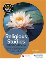 AQA GCSE (9-1) Religious Studies Specification A: Christentum, Buddhismus und die religiösen, philosophischen und ethischen Themen - AQA GCSE (9-1) Religious Studies Specification A: Christianity, Buddhism and the Religious, Philosophical and Ethical Themes