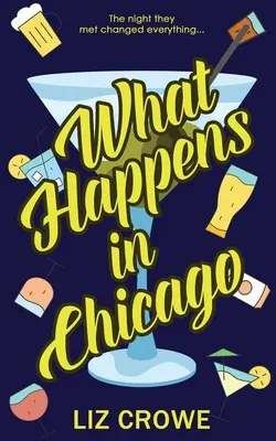 Was in Chicago passiert - What Happens in Chicago