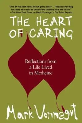 Das Herz der Fürsorge: Ein Leben in der Kinderheilkunde - The Heart of Caring: A Life in Pediatrics