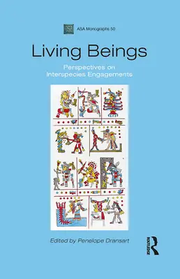 Lebende Wesen: Perspektiven der Inter-Spezies-Beziehung - Living Beings: Perspectives on Interspecies Engagements