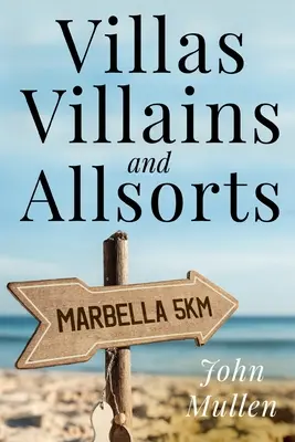 Villen, Villen und Allerlei - Villas, Villains and Allsorts