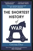 Die kürzeste Geschichte des Krieges - Shortest History of War