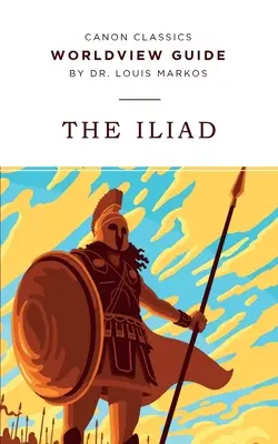 Weltanschauungsführer für die Ilias - Worldview Guide for The Iliad