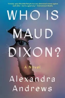 Wer ist Maud Dixon? - Who Is Maud Dixon?