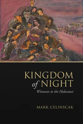 Königreich der Nacht: Zeugen des Holocausts - Kingdom of Night: Witnesses to the Holocaust