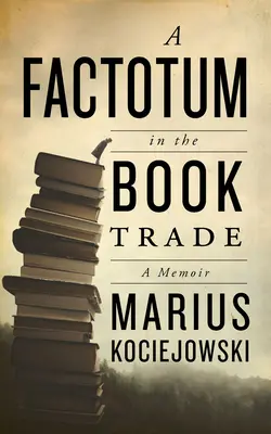 Ein Faktotum im Buchhandel - A Factotum in the Book Trade