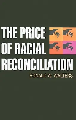 Der Preis der rassischen Versöhnung - The Price of Racial Reconciliation
