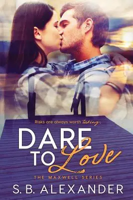 Wage es zu lieben - Dare to Love