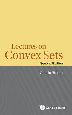Vorlesungen über konvexe Mengen (Zweite Auflage) - Lectures on Convex Sets (Second Edition)