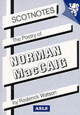 Die Poesie von Norman MacCaig - (Scotnotes Study Guides) - Poetry of Norman MacCaig - (Scotnotes Study Guides)