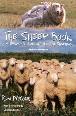 Das Schafbuch: Ein Handbuch für den modernen Schafhirten, überarbeitet und aktualisiert - The Sheep Book: A Handbook for the Modern Shepherd, Revised and Updated