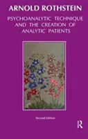 Psychoanalytische Technik und die Schaffung von analytischen Patienten - Psychoanalytic Technique and the Creation of Analytic Patients