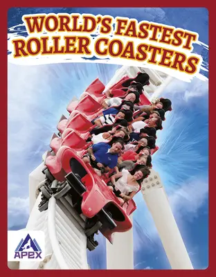 Die schnellsten Achterbahnen der Welt - World's Fastest Roller Coasters