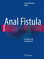 Analfistel: Prinzipien und Management - Anal Fistula: Principles and Management