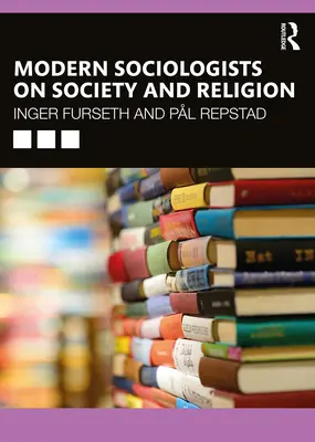 Moderne Soziologen über Gesellschaft und Religion - Modern Sociologists on Society and Religion