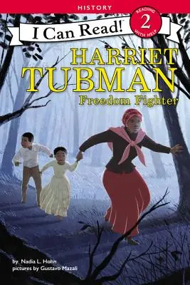 Harriet Tubman: Freiheitskämpferin - Harriet Tubman: Freedom Fighter