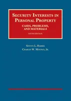 Sicherungsrechte an Privatvermögen, Fälle, Probleme und Materialien - Security Interests in Personal Property, Cases, Problems and Materials