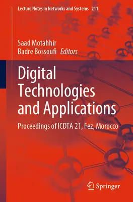 Digitale Technologien und Anwendungen: Proceedings of Icdta 21, Fez, Marokko - Digital Technologies and Applications: Proceedings of Icdta 21, Fez, Morocco