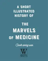Kurze, illustrierte Geschichte der... Medizin - Short, Illustrated History of... Medicine