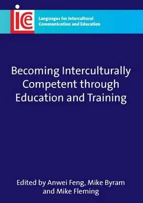 Interkulturelle Kompetenz durch Bildung und Ausbildung erlangen - Becoming Interculturally Competent Through Education and Training