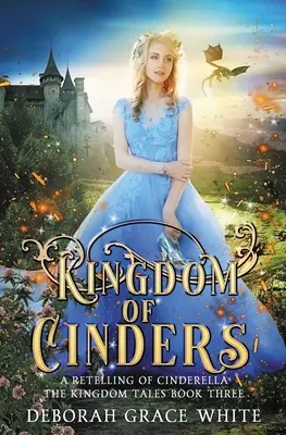 Das Königreich der Asche: Eine Nacherzählung von Aschenputtel - Kingdom of Cinders: A Retelling of Cinderella