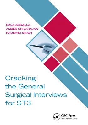 Cracking the General Surgical Interviews für St3 - Cracking the General Surgical Interviews for St3