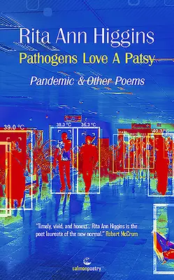 Krankheitserreger lieben einen Sündenbock: Pandemie und andere Gedichte - Pathogens Love a Patsy: Pandemic and Other Poems
