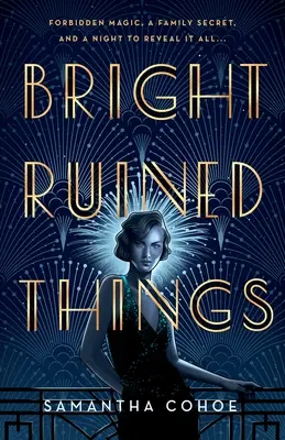Helle ruinierte Dinge - Bright Ruined Things