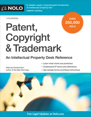 Patent, Urheberrecht und Warenzeichen: Ein Nachschlagewerk zum geistigen Eigentum - Patent, Copyright & Trademark: An Intellectual Property Desk Reference