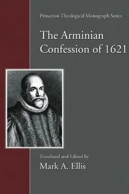 Arminianisches Bekenntnis von 1621 - Arminian Confession of 1621