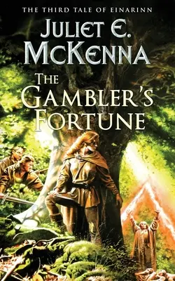 Das Glück des Spielers: Die dritte Erzählung von Einarinn - The Gambler's Fortune: The Third Tale of Einarinn