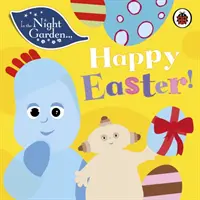 Im Garten der Nacht: Frohe Ostern! - In the Night Garden: Happy Easter!